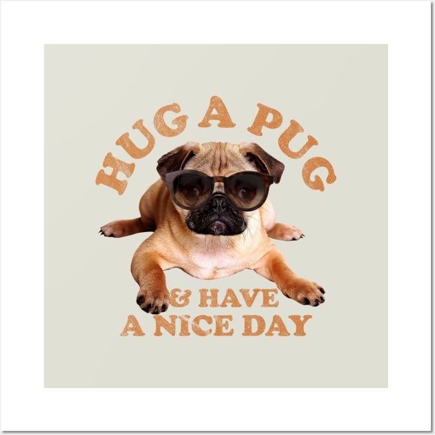 Hug a Pug Wall Art by RaymundoSouza